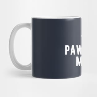 Pawsitive Mood #1 Mug